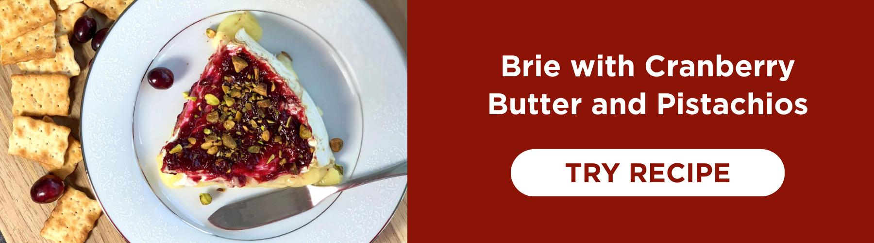 Brie with Cranberry Butter and Pistachios Recipe
